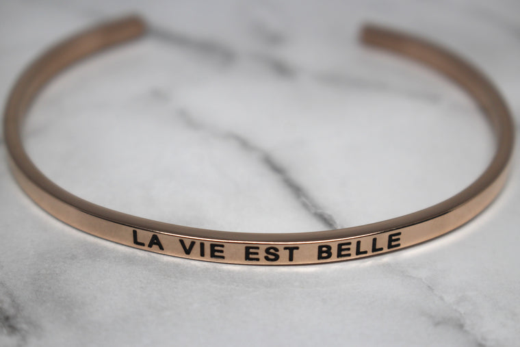 LA VIE EST BELLE* Cuff Bracelet- Rose Gold