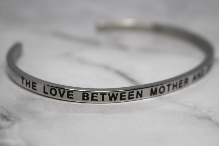 THE LOVE BETWEEN MOTHER AND DAUGHTER IS FOREVER* Cuff Bracelet- Silver