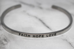 FAITH HOPE LOVE* Cuff Bracelet- Silver