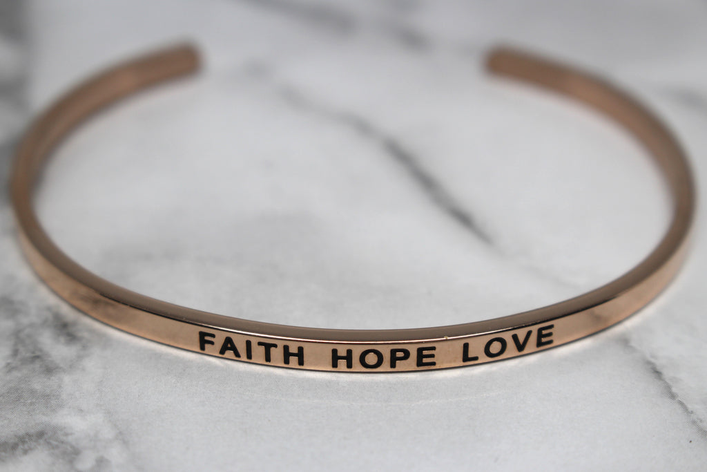FAITH HOPE LOVE* Cuff Bracelet- Rose Gold