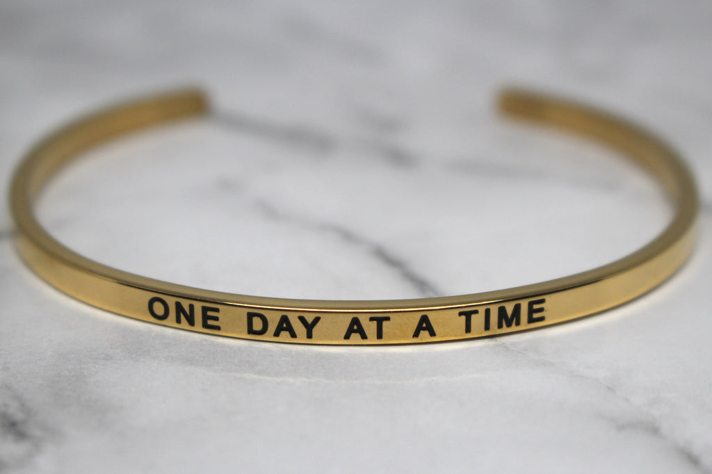 ONE DAY AT A TIME* Cuff Bracelet- Gold
